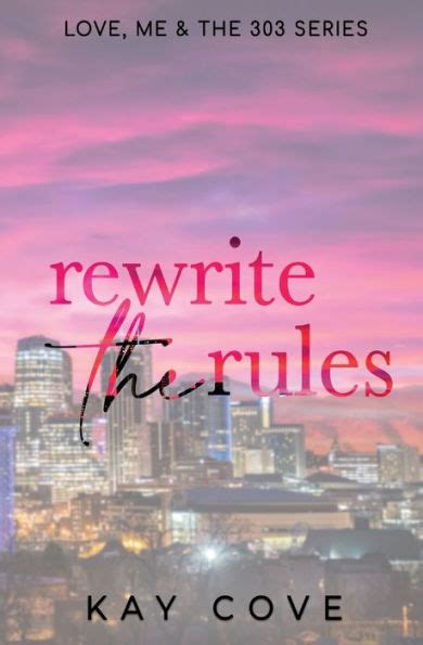 REWRITE THE RULES .